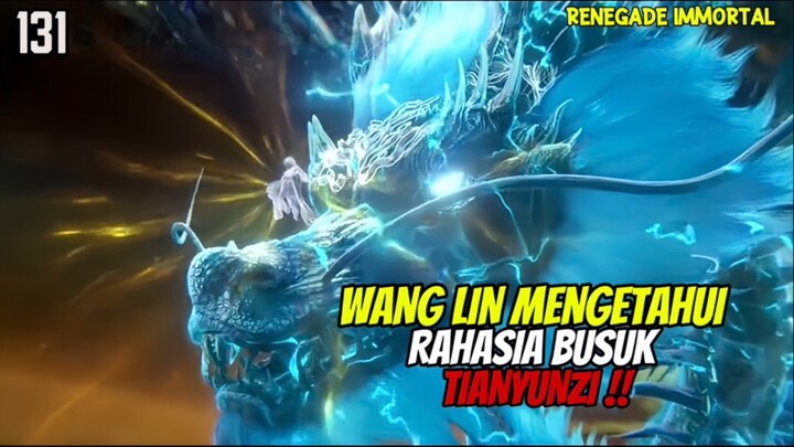 Renegade Immortal Episode 131 Sub Indo - Wang Lin Melahap Naga Petir Kuno Milik Tan Lang‼️