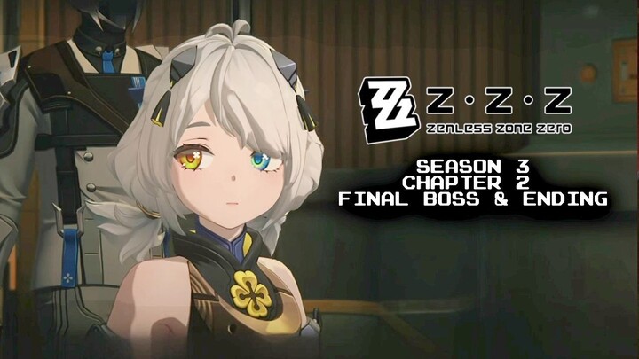 Final Boss | Zenless Zone Zero Season 3 Final Boss & Ending