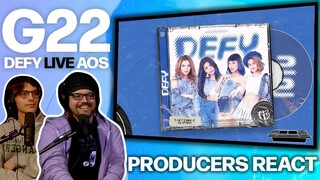 PRODUCERS REACT - G22 Defy Live AOS Reaction