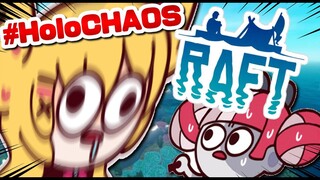 【RAFT】WE ARE TOGETHER!! FOREVER...【#HoloCHAOS】