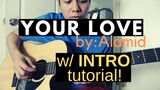 Your Love Guitar Tutorial - Alamid (Intro and Chords)