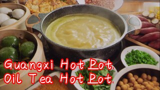 Guangxi Hot Pot—Oil Tea Hot Pot