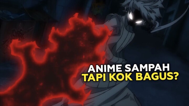 ANIME SAMPAH TAPI KOK BAGUS BANGET