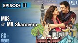 Mrs. and Mr. Shameem | Episode 01 | Saba Qamar - Nouman Ijaz | Zee5