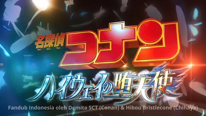[FANDUB INDONESIA] Detective Conan the Movie : Fallen Angel of the Highway Teaser Trailer