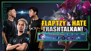 FLAPTZY and HATE TRASHTALKAN HAHAH