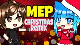 MEP (Closed) Nightcore - Christmas Remix | GLMV - Gacha Life Music Video | No Copyright