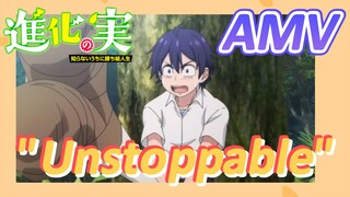 [The Fruit of Evolution]AMV |Chưa Hiểu Chuyện Gì Đời Tôi Đã Trở Nên Vô Đối "Unstoppable"