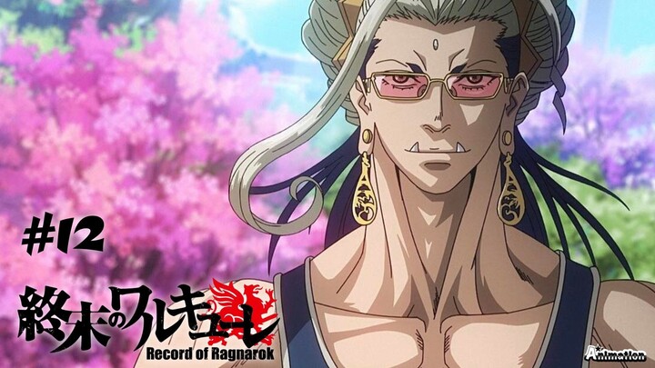 Tập 12 - Đại Chiến Người và Thần [Vietsub] | Shuumatsu no Valkyrie〈Record of Ragnarok〉