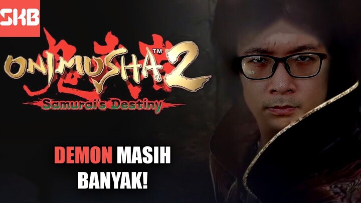 👹👹SEORANG SAMURAI TAPI PUNYA IBU DEMON? | Onimusha 2: Samurai's Destiny