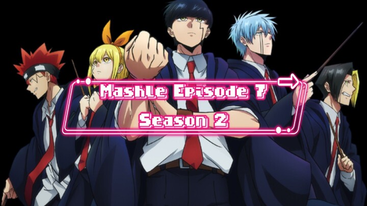 Mashle Episode 7 Season 2 English Sub