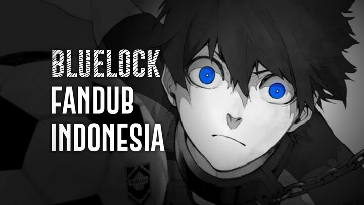 【Fandub】Blue Lock Teaser Dub indonesia