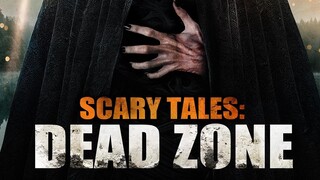Scary Tales: Dead Zone **  Watch Full For Free // Link In Description