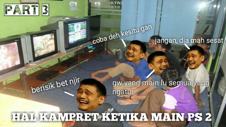 moment kamvret ps2- moment kocak ps2 | nostalgia PART 3