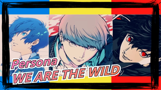 [Persona] WE ARE THE WILD! / S3-5 Mixed Edit / All Figures