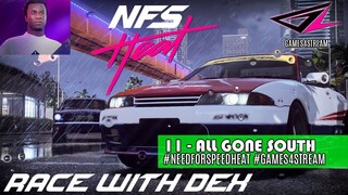 NFS HEAT PART 11 - ALL GONE SOUTH