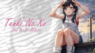 AMV Cincin ajaib kota hujan, You & I Milet Tenki No Ko