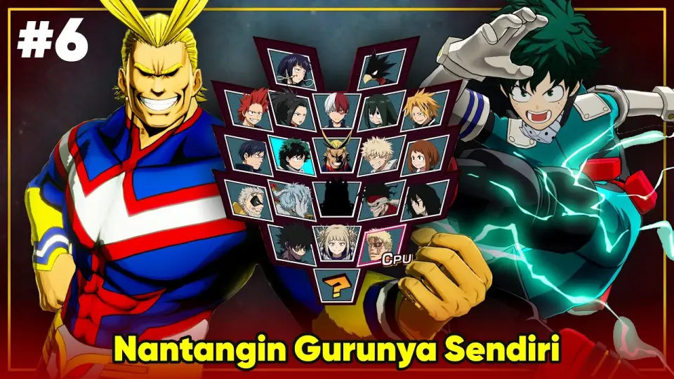 My Hero One S Justice Indonesia Part 6 Menantang Sang Simbol Perdamaian Deku Vs Allmight Bilibili