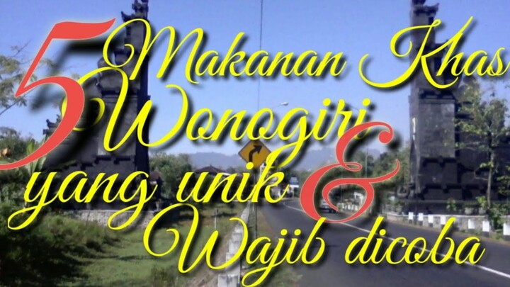 5 KULINER KHAS WONOGIRI YANG UNIK DAN WAJIB DICOBA