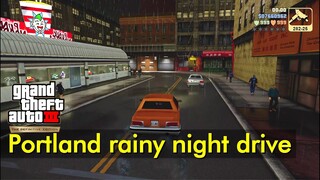 Portland Rainy Night Drive | GTA III Definitive Edition