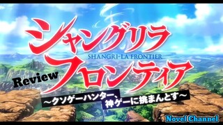 Review Anime Shangri La Frontier (Pemburu Game Ampas)