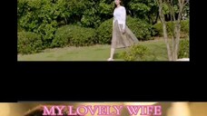 MY LOVELY WIFE (2023) EPISODE09(ENG.SUB)