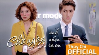 Chờ Ngày Anh Nhận Ra Em | Thùy Chi | Mối Tình Đầu Của Tôi OST