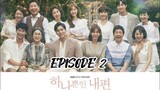 My Only One { 2018 }Episode 2 { English sub }