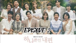 My Only One { 2018 }Episode 2 { English sub }