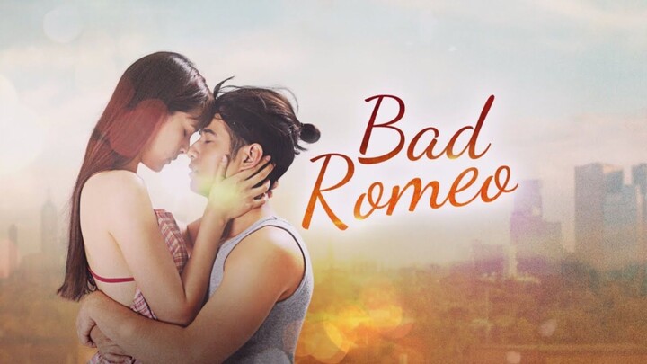 EP.1 | BAD ROMEO | TAGALOG DUB