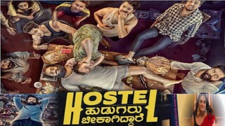 Hostel Hudugaru Bekagiddare  (Hindi Hindi Dubbed Movie in FULL HD)