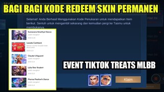 BAGI-BAGI KODE REDEEM SKIN PERMANEN MOBILE LEGENDS HASIL EVENT TIKTOK TREATS