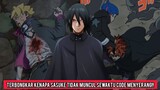 Terbongkar Kenapa Sasuke Tidak Muncul Sewaktu Code Menyerang??