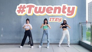 #Twenty - ITZY dance cover