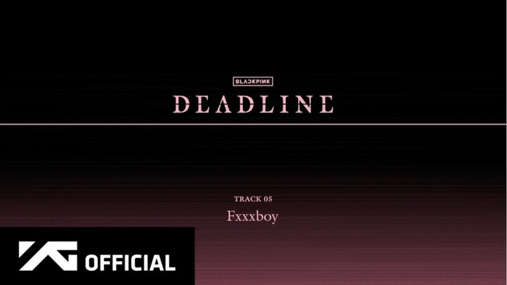 BLACKPINK - ‘Fxxxboy’ (Official Audio)