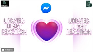 FB MESSENGER || UPDATED HEART REACTION || HOW TO ACTIVATE