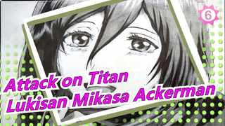 [Attack on Titan Salin Lukisan] Sayap Kebebasan / Mikasa Ackerman / Pensil_6