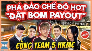 CALL OF DUTY MOBILE VN | TẤU HÀI "ĐẶT BOM PAYOUT" VỚI TEAM HKMC - ĐÚNG LÀ CSGO RỒI  | Zieng Gaming