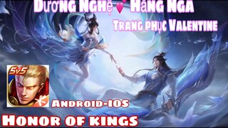 Vương Giả Vinh Diệu -Honor of kings-Trang phục Valentine -Dương Nghệ vs Hằng Nga