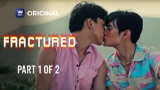 Fractured _ Episode 5 _ Part 1 of 2