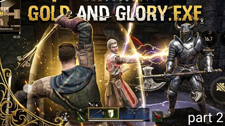 kita lanjutkan gold and glory part 2