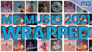 MD MUSIC WRAPPED 2021!!!