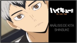 Haikyuu! To The Top: ¿Porque Kita es tan bueno? | Analisis de personaje