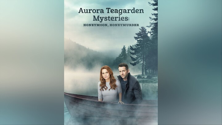 Aurora Teagarden Mysteries: Honeymoon, Honeymurder (2021) | Mystery | Western Movie