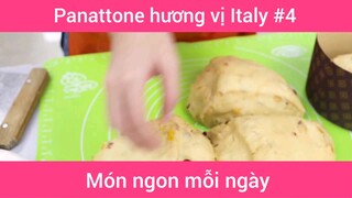Panattone hương vị Italy p4