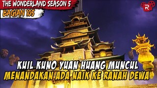 Kuil Kuno yang Menyimpan Harta Karun Para Kultivator Dewa - Alur Cerita Donghua Wonderland Part 105