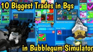 Top 10 BIGGEST Trades in Bubblegum Simulator! (Roblox)