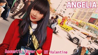 My Valentine (Martina McBride) - Angelia | Acoustic Cover | Late Valentine Gift