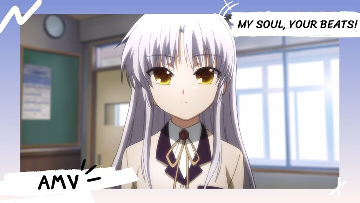 Angel Beats! | แองเจิลบีทส์! แผนพิชิตนางฟ้า 【Lyrics AMV】 My Soul, Your Beats!