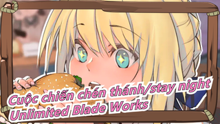 [Cuộc chiến chén thánh/stay night/MAD] Unlimited Blade Works, Tuyệt tác của ufotable